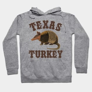 Armadillo / THE TEXAS TURKEY Hoodie